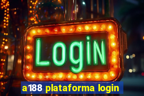 a188 plataforma login